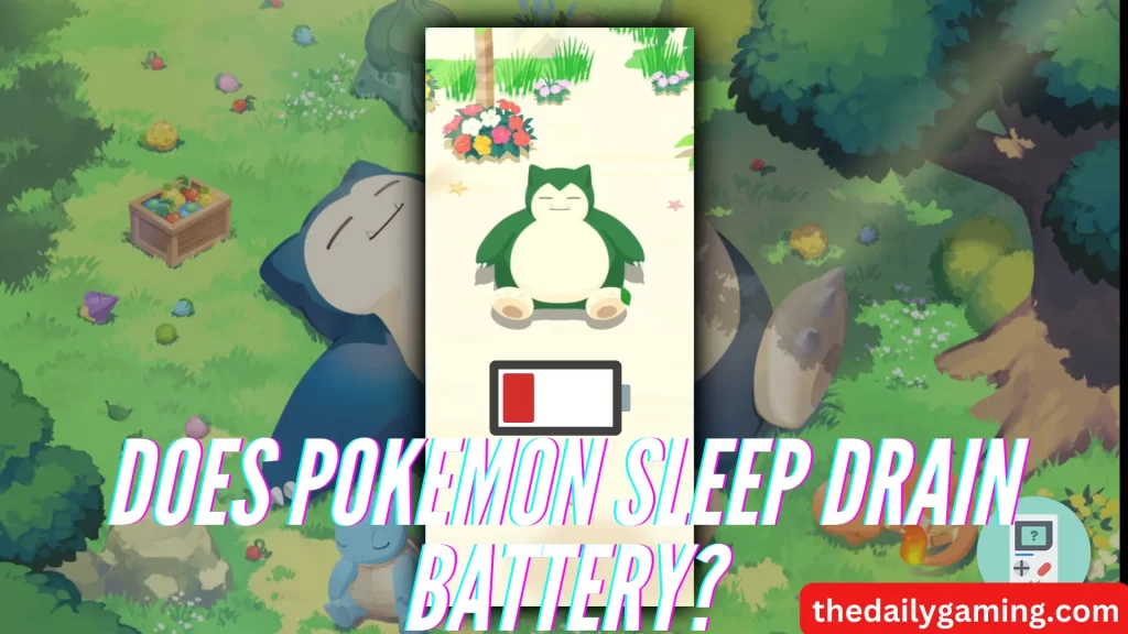 Does Pokémon Sleep Drain Battery 