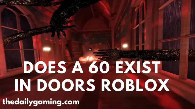 Does a 60 Exist in DOORS Roblox? Unraveling the Mystery