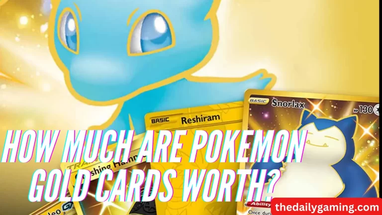 How Much Are Pokemon Gold Cards Worth? A Comprehensive Guide