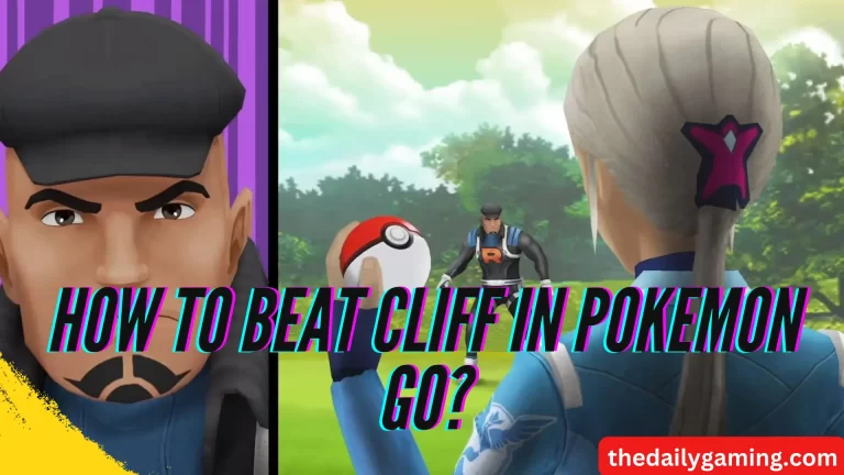 How to Beat Cliff in Pokemon GO: A Comprehensive Guide