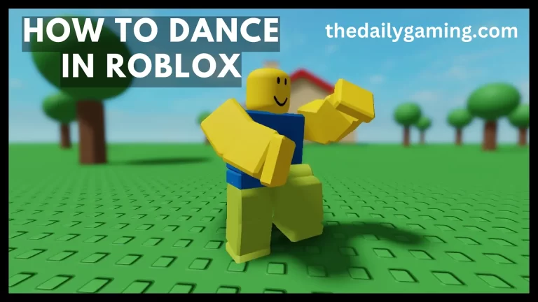 How to Dance in Roblox: A Step-by-Step Guide for Beginners