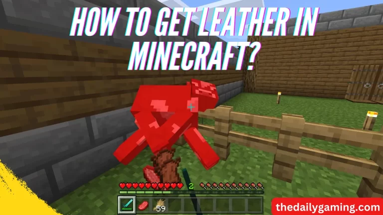 How to Get Leather in Minecraft?