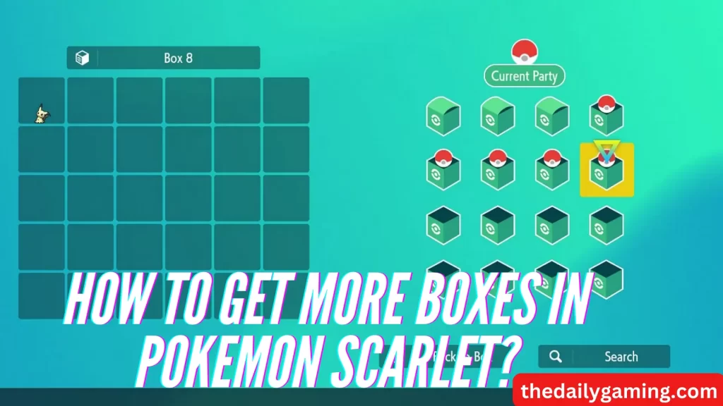 How to Get More Boxes in Pokemon Scarlet