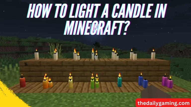 How to Light a Candle in Minecraft?