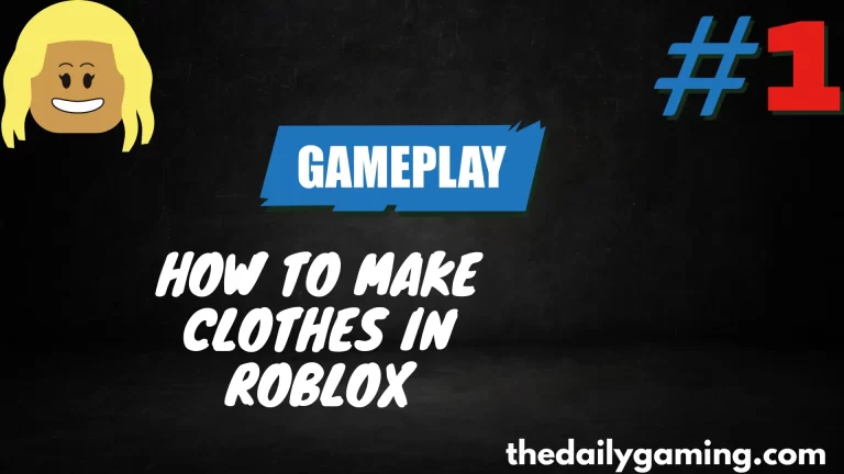 How to Make Clothes in Roblox: A Step-by-Step Guide