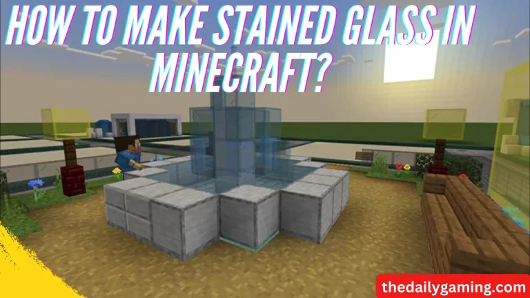 How to Make Stained Glass in Minecraft: Ultimate Guide