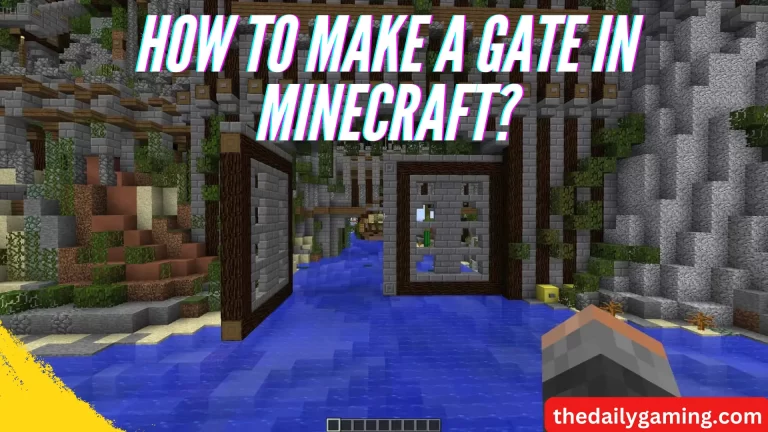 How to Make a Gate in Minecraft: Ultimate Crafting Guide