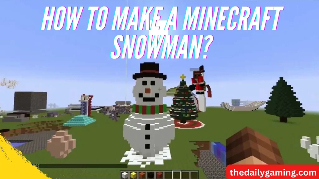 How to Make a Minecraft Snowman?