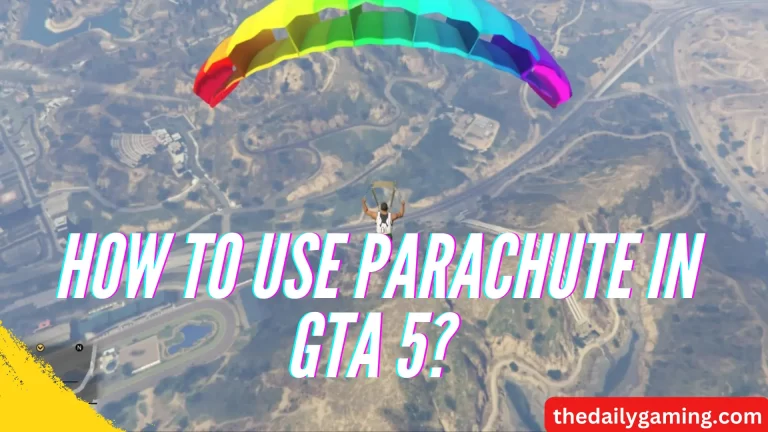 How to Use Parachute in GTA 5?
