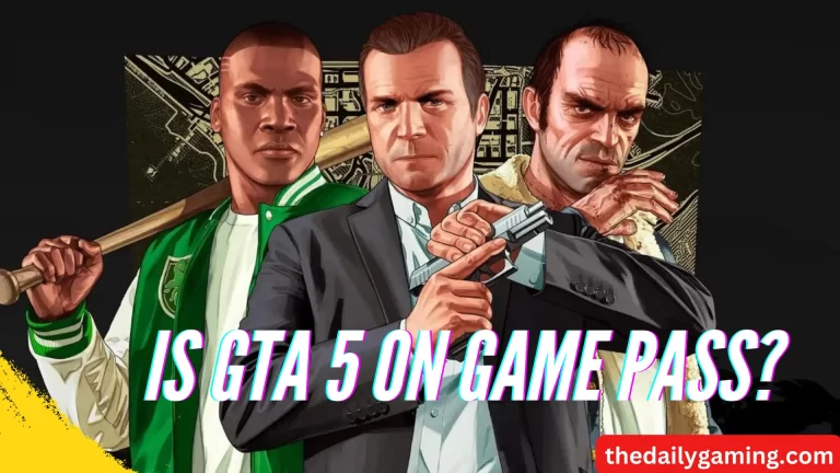 Is GTA 5 on Game Pass? A Comprehensive Guide