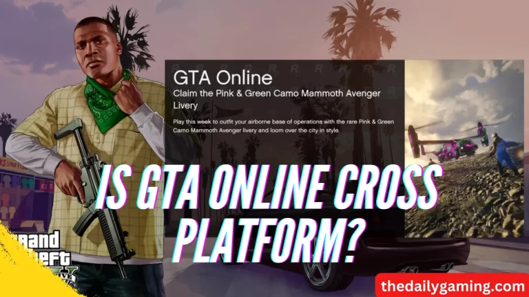 Is GTA Online Cross Platform? A Comprehensive Guide