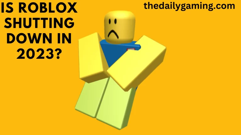 Is Roblox Shutting Down in 2023? The Truth Revealed