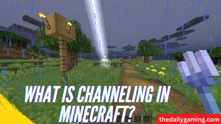 What is Channeling in Minecraft?