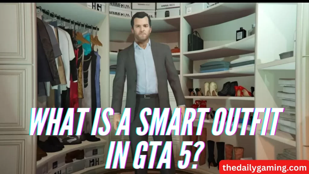 What is a Smart Outfit in GTA 5