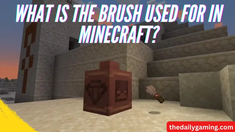 What is the Brush Used for in Minecraft?