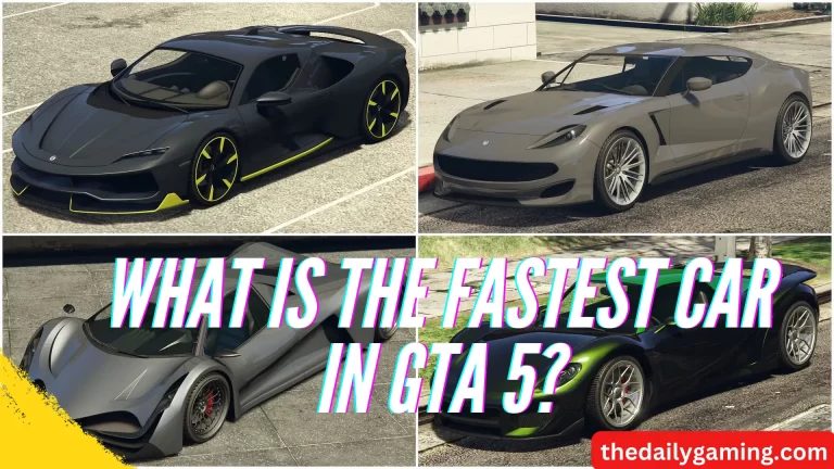 What is the Fastest Car in GTA 5?