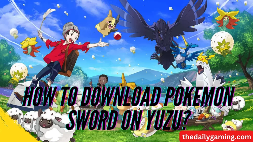 how to download pokemon sword on yuzu