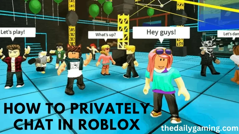 How to Privately Chat in Roblox: A Step-by-Step Guide