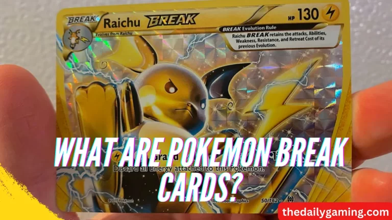 What Are Pokemon Break Cards? A Comprehensive Guide