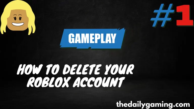 How to Delete Your Roblox Account: A Step-by-Step Guide